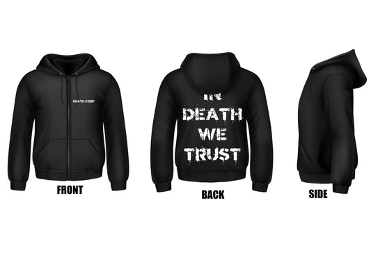 Death Corp - in death we trust- Zip hoody (glow in the dark option )